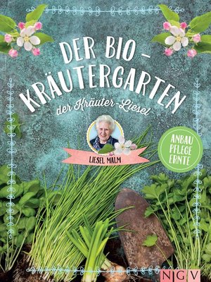 cover image of Der Bio-Kräutergarten der Kräuter-Liesel